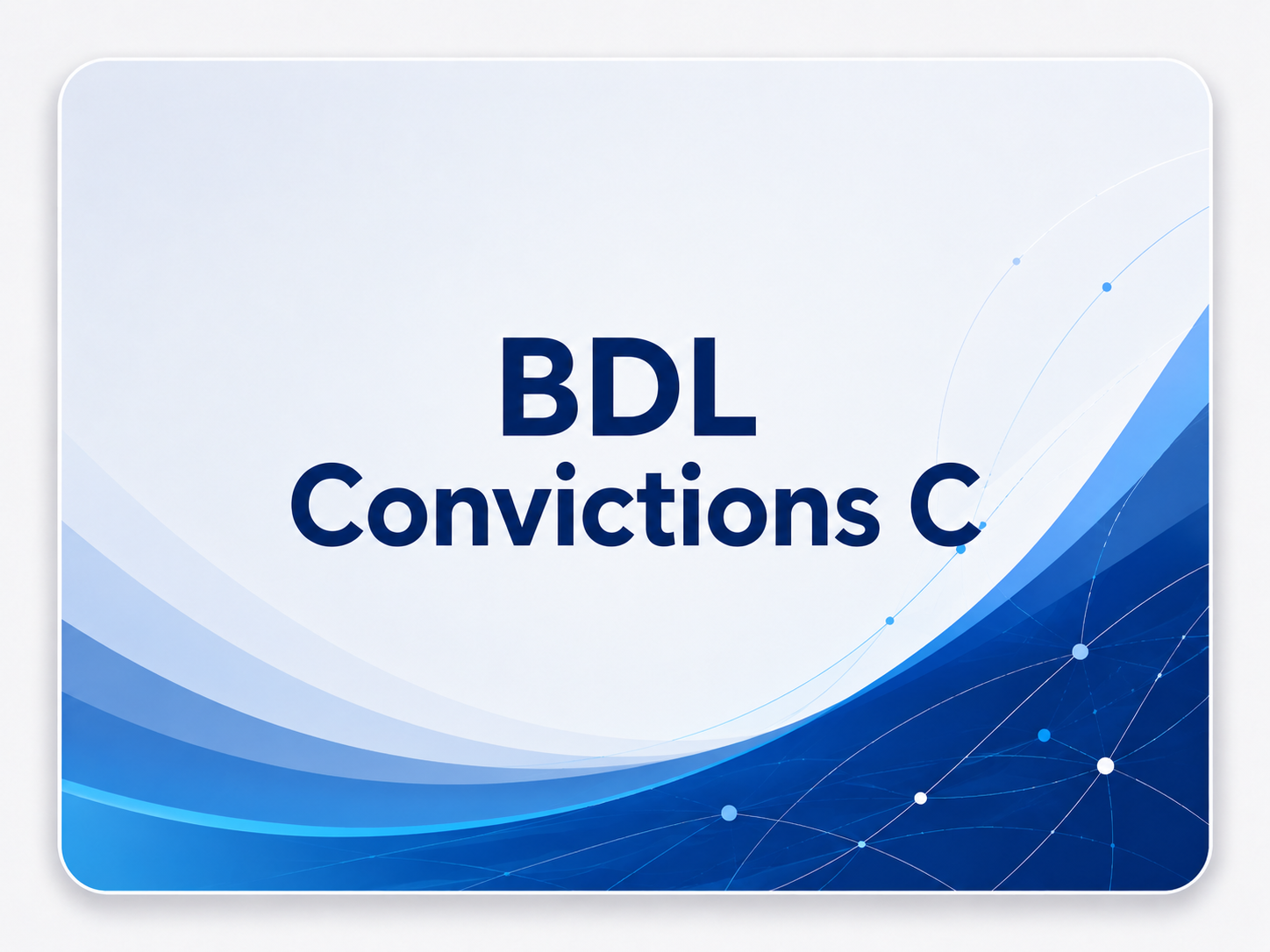 BDL Convictions C